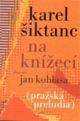 NA KNÍŽECÍ    (PRAŽSKÁ PRELUDIA)