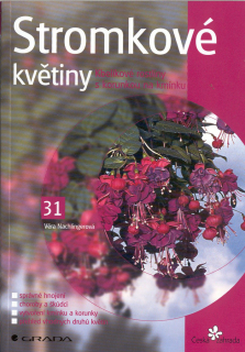 STROMKOVÉ KVĚTINY