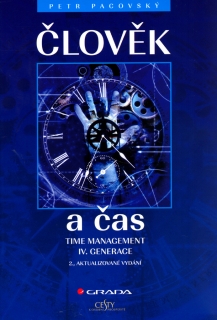 ČLOVĚK A ČAS-TIME MANAGEMENT IV.GENERACE(2.VYD.)