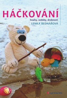 HÁČKOVÁNÍ   HRAČKY,OZDOBY,DROBNOSTI