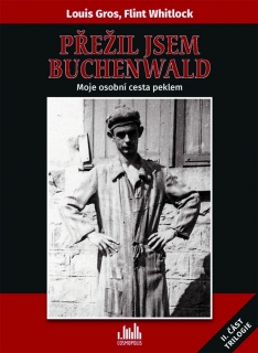 PŘEŽIL JSEM BUCHENWALD 2 BUCHENWALDSKÁ TRILOGIE