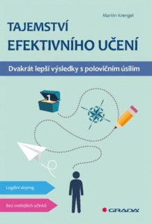 TAJEMSTVÍ EFEKTIVNÍHO UČENÍ