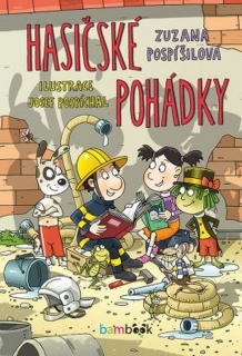 HASIČSKÉ POHÁDKY IL.JOSEF POSPÍCHAL