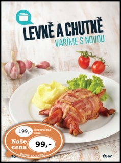 LEVNĚ A CHUTNĚ VAŘÍME S NOVOU