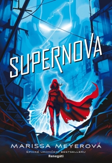SUPERNOVA 3 RENEGÁTI