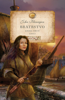 BRATRSTVO - KNIHA TŘETÍ - LOVCI