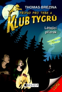 KLUB TYGRŮ-LÉTAJÍCÍ PŘÍZRAK