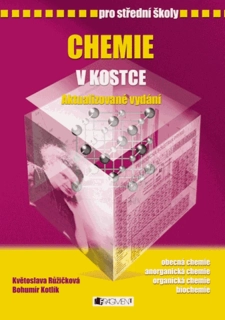 CHEMIE V KOSTCE PRO SŠ-2.VYDÁNÍ