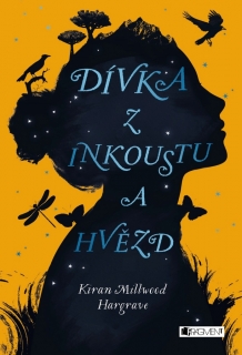 DÍVKA Z INKOUSTU A HVĚZD