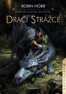 KRONIKY DEŠTNÉ DIVOČINY 1 DRAČÍ STRÁŽCE    PENDRAGON