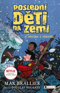 POSLEDNÍ DĚTI NA ZEMI A HROZBA Z VESMÍRU