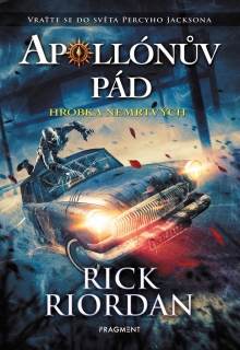 APOLLÓNŮV PÁD - HROBKA NEMRTVÝCH