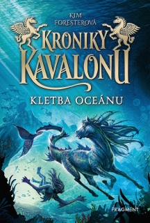 KRONIKY KAVALONU 2 KLETBA OCEÁNU