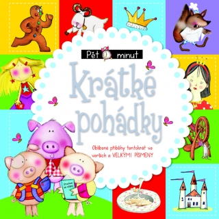 KRÁTKÉ POHÁDKY  PĚT MINUT
