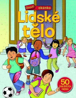 LIDSKÉ TĚLO  OTEVŘI OKÉNKO