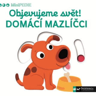 MINIPEDIE-OBJEVUJEME SVĚT! DOMÁCÍ MAZLÍČCI