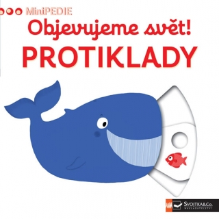 MINIPEDIE-OBJEVUJEME SVĚT! PROTIKLADY
