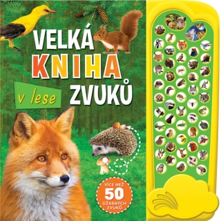 V LESE - VELKÁ KNIHA ZVUKŮ