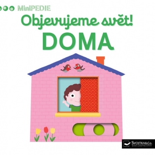MINIPEDIE OBJEVUJEME SVĚT! DOMA