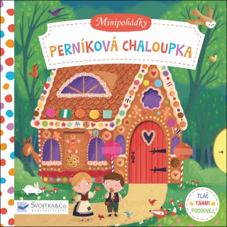 PERNÍKOVÁ CHALOUPKA-MINIPOHÁDKY