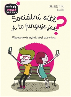 SOCIÁLNÍ SÍTĚ-A TO FUNGUJE JAK?