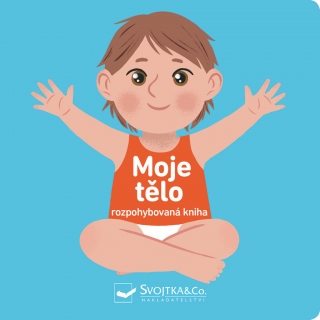 MOJE TĚLO - ROZPOHYBOVANÁ KNIHA