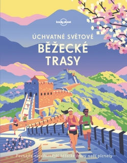 ÚCHVATNÉ SVĚTOVÉ BĚŽECKÉ TRASY - LONELY