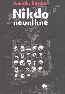 NIKDO NEUNIKNE