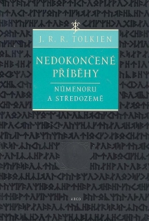 NEDOKONČENÉ PŘÍBĚHY NÚMENORU A STŘEDOZEMĚ