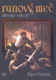 RUNOVÝ MEČ 2 MĚSTSKÉ VÁLKY