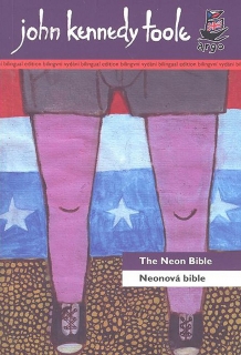 NEONOVÁ BIBLE/THE NEON BIBLE