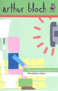 MURPHYHO ZÁKON/ THE COMPLETE MURPHY+S LAW