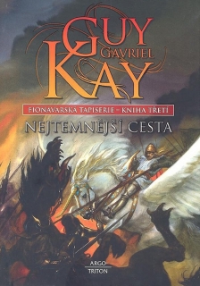 FIONAVARSKÁ TAPISERIE 3 NEJTEMNĚJŠÍ CESTA