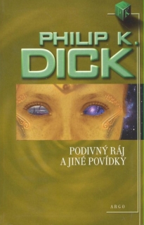 PODIVNÝ RÁJ A JINÉ POVÍDKY