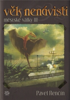 VĚK NENÁVISTI 3 MĚSTSKÉ VÁLKY