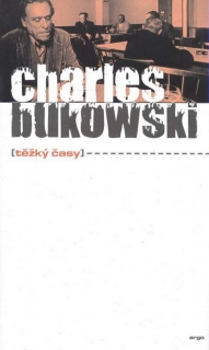 TĚŽKÝ ČASY
