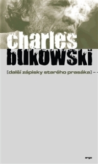 DALŠÍ ZÁPISKY STARÉHO PRASÁKA