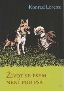 ŽIVOT SE PSEM NENÍ POD PSA