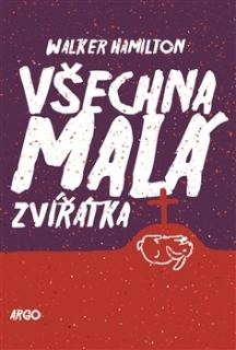 VŠECHNA MALÁ ZVÍŘÁTKA