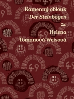 KAMENNÝ OBLOUK/DER STEINBOGEN