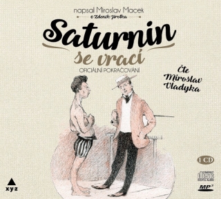 CD SATURNIN SE VRACÍ ČTE MIROSLAV VLADYKA (AUDIOKNIHA)