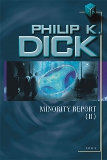 MINORITY REPORT II.