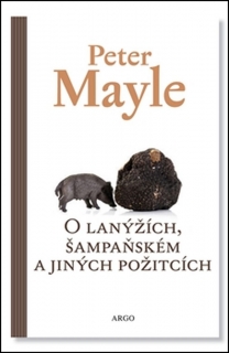 O LANÝŽÍCH,ŠAMPAŇSKÉM A JINÝCH POŽITCÍCH