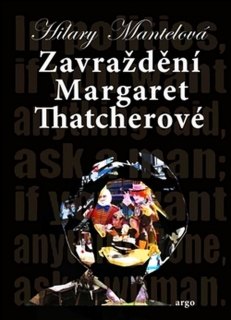 ZAVRAŽDĚNÍ MARGARET THATCHEROVÉ