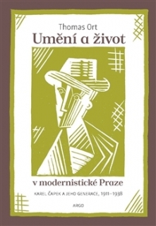 UMĚNÍ A ŽIVOT V MODERNISTICKÉ PRAZE