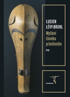 MYŠLENÍ ČLOVĚKA PRIMITIVNÍHO
