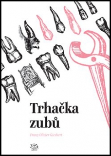 TRHAČKA ZUBŮ