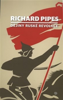DĚJINY RUSKÉ REVOLUCE