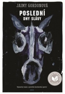 POSLEDNÍ DNY SLÁVY