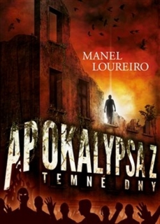 APOKALYPSA Z 2 TEMNÉ DNY